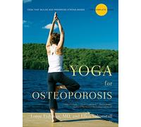 Yoga for Osteoporosis: The Complete Guide by Loren Fishman MD (2010-03-29)