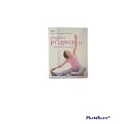 Yoga for Pregnancy: Birth and Beyond