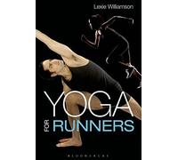 Yoga for Runners by Williamson, Lexie (2015) Paperback