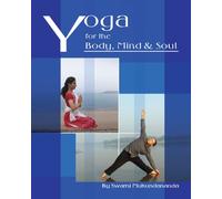 Yoga for the Body, Mind and Soul