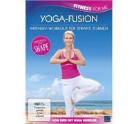 Yoga-Fusion - Intensiv Workout für straffe Formen