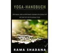 Yoga-Handbuch. Der mann, der autor seines eigenen schicksals ist mit dem text des patangjali yoga