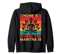 Yoga Home Is Where The Mantra Is Funny Yoga Felpa con Cappuccio