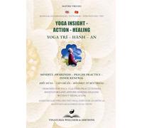 Yoga Insight Action Healing (Bilingual English-Vietnamese): Mindful Awareness - Precise Practice - Inner Renewal (Paperback - Color)