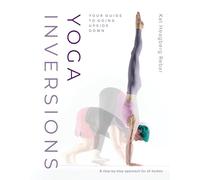 Kat Heagberg Rebar Dianne Bondy Yoga Inversions (Tascabile)