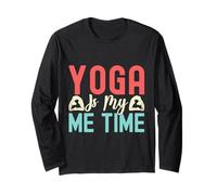 Yoga Is My Me Time Funny Yoga Maglia a Manica