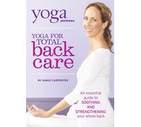 Yoga Journal: Yoga For Total Back Care [Edizione: Stati Uniti]