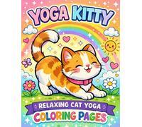 Yoga Kitty Coloring Pages | Cute Cat Yoga & Mindfulness Coloring Book