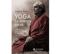 Yoga La Scienza Sacra di Swami Rama, 2022, Om Edizioni