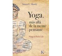 Yoga, más allá de la mente pensante