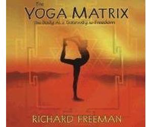 [(Yoga Matrix)] [Author: Richard Freeman] published on (December, 2003)