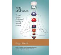 Yoga Meditation: Through Mantra - Maehle Gregor
