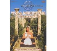 Yoga-Meditationen für jeden Tag - Täglich mehr Ruhe und Kraft