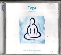 Yoga: Music for the Mind, Body & Spirit