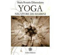 Yoga. Nel cuore dei bambini