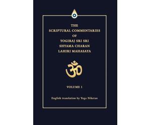 Yoga Niketan The Scriptural Commentaries of Yogiraj Sri Sri Shyama C (Tascabile)