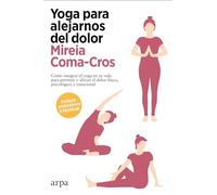 Yoga para alejarnos del dolor