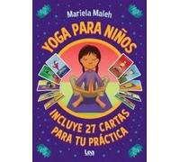 YOGA PARA NIÑOS - INCLUYE 27 CARTAS PARA TU PRACTICA