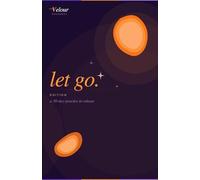 Yoga Practice Journal: Let Go Edition: A 30-Day Practice in Slowing Down Enough to Release What's Not Yours