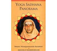 Yoga Sadhana Panorama: v. 1