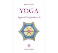 Yoga. Saggio di psicologia orientale