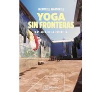 Yoga sin fronteras: Más allá de la esterilla