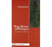 Yoga sutra di Patanjali. Un commento tantrico