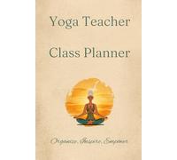 Yoga Teacher Class Planner