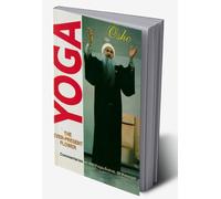 Yoga : The Ever Present Flower Volume : 1-2