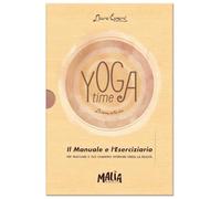 Yoga time. La danza della vita. Ediz. a colori. Con Taccuino