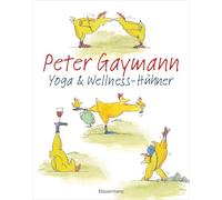 Yoga- und Wellness-Hühner: "Der Hühnerflüsterer" (Bonner Generalanzeiger). Der fröhliche Begleiter ins Wellness-Wochenende