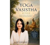 Yoga Vasistha Retold: A Modern English Retelling