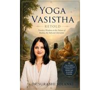 Yoga Vasistha Retold: A Modern English Retelling