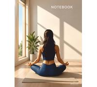 Yoga Woman Lined Notebook - 8.5x11 in - 100 pages: Large Lined Notebook for Mindfulness and Reflection | Aesthetic Serene Matte Cover Journal with ... Daily Intentions, and Mindful Writing
