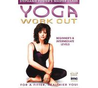 Yoga Workout - Beginner'S And Intermediate Levels - Stephanie Foster [Edizione: Regno Unito] [Edizione: Regno Unito]