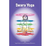 Yogachariya Jnandev Ananda Balayogi Bhavanani Swara Yoga (Tascabile)