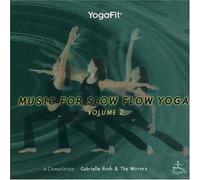 Yogafit: Slow Flow Yoga 2 by Gabrielle Roth & Mirrors (2003-01-21)