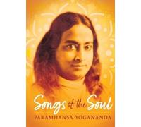 Yogananda Par Yogananda Songs of the Soul (Tascabile)