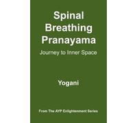 Yogani Spinal Breathing Pranayama (Tascabile)