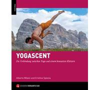 Yogascent. Die verbindung zwischen yoga und einem bewussten klettern