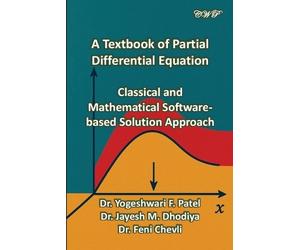 Yogeshwari F Patel Jayesh M Dhidiya A Textbook of Partial Different (Tascabile)