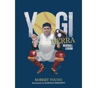 Yogi Berra: Baseball Legend