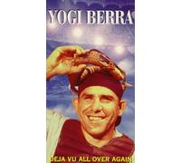 Yogi Berra: Deja Vu All Over Again