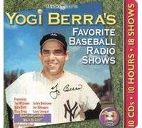 Yogi Berra's Favorite Baseball Radio Shows [With Booklet]