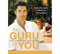 Yogi Cameron Alborzian The Guru in You (Tascabile)