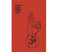 Yogi Gupta Yoga And Long Life (Tascabile)