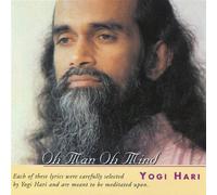 Yogi Hari - Oh Man Oh Mind (UK Import)