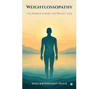 Yogi Krishnadev Nath Weightlossopathy (Copertina rigida)