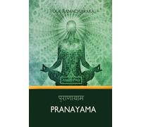 Yogi Ramacharaka Pranayama (Tascabile) Yoga Elements