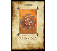 Yogi Ramacharaka Raja Yoga - a Series of Lessons (Tascabile)